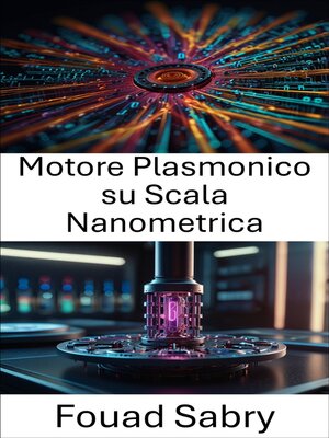 cover image of Motore Plasmonico su Scala Nanometrica